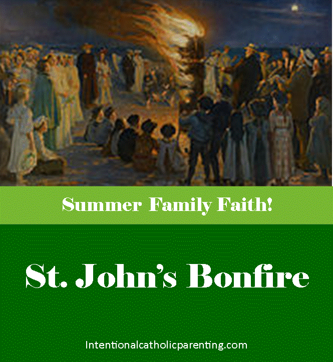 St. John’s Nativity Bonfire (Summer Family Faith)