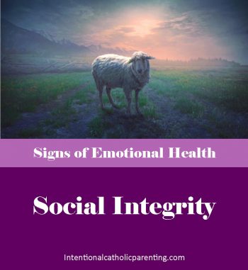 Social Integrity (Signs of Emotional Health)