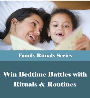 Win Bedtime Battles with Rituals and Routines! (Ep. 23)