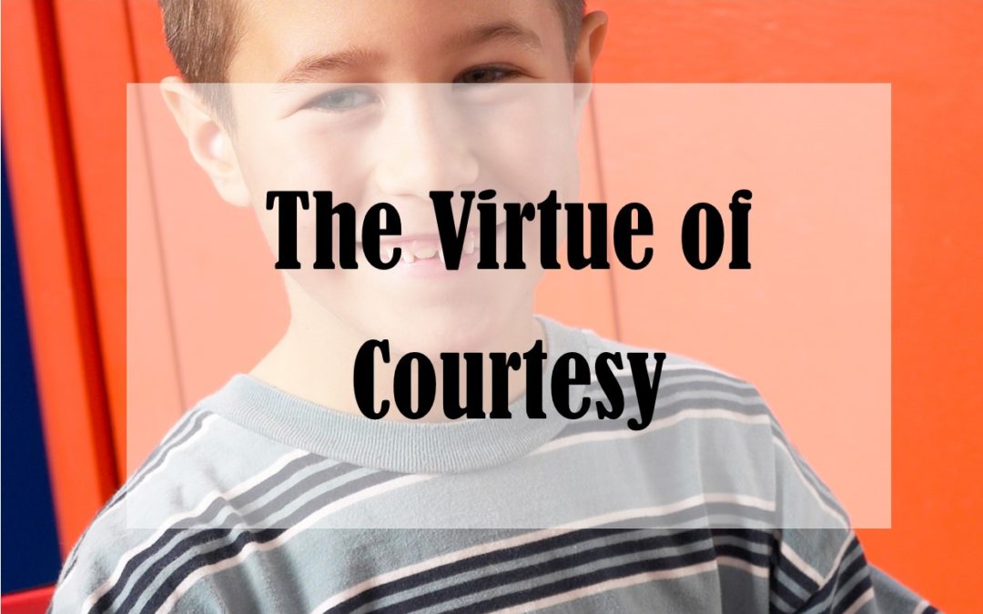 The Virtue of Courtesy